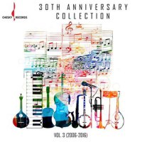 Chesky 30th Anniversary Collection: Vol. 3 (2006-2