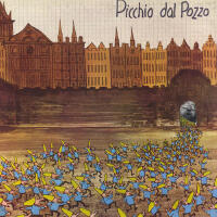 Picchio dal Pozzo最新專輯_新專輯大全_專輯列表