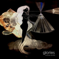 Mother Reverb專輯_GloriesMother Reverb最新專輯