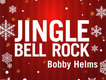 Jingle Bell Rock歌詞_Bobby HelmsJingle Bell Rock歌詞