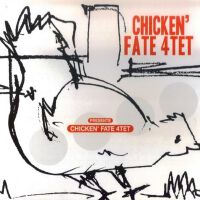 Chicken Fate 4tet圖片照片_Chicken Fate 4tet