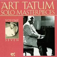 The Art Tatum Solo Masterpieces, Vol. 7