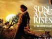 太陽照常升起歌曲歌詞大全_太陽照常升起最新歌曲歌詞