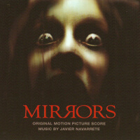 Mirrors (Original Motion Picture Score)專輯_Javier NavarreteMirrors (Original Motion Picture Score)最新專輯