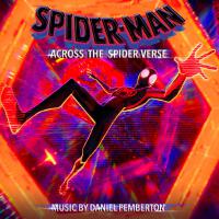 Spider-Man: Across the Spider-Verse (Original Score)專輯_Daniel PembertonSpider-Man: Across the Spider-Verse (Original Score)最新專輯