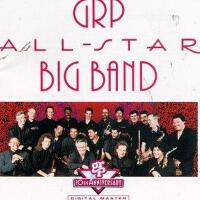 GRP All-Star Big Band最新專輯_新專輯大全_專輯列表