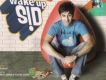 把希德叫醒 Wake Up Sid
