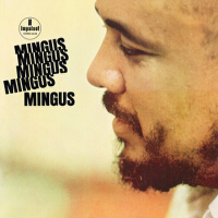 Mingus Mingus Mingus Mingus Mingus專輯_Charles MingusMingus Mingus Mingus Mingus Mingus最新專輯