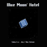 Blue Moon' Hotel