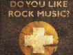 Do You Like Rock Mus
