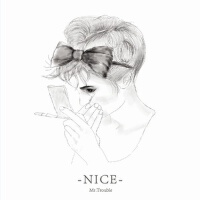 Nice專輯_麻煩先生Nice最新專輯