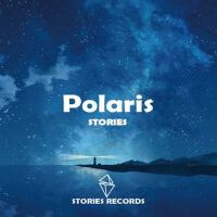 Polaris專輯_StoriesPolaris最新專輯