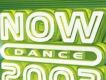 Now Dance 2003
