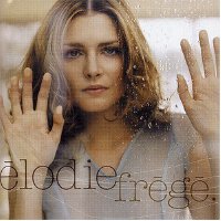 Elodie Frègè最新歌曲_最熱專輯MV_圖片照片