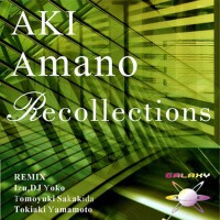 Recollections專輯_Aki AmanoRecollections最新專輯