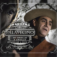Chaqueño Palavecino個人資料介紹_個人檔案(生日/星座/歌曲/專輯/MV作品)