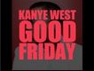 Good Friday (Mixtape專輯_Kanye WestGood Friday (Mixtape最新專輯