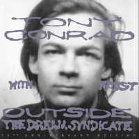 Outside the Dream Syndicate (With Faust) [live]專輯_Tony ConradOutside the Dream Syndicate (With Faust) [live]最新專輯