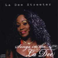 Songs In The Key Of La Dee (INITIAL VERSION)專輯_La Dee StreeterSongs In The Key Of La Dee (INITIAL VERSION)最新專輯