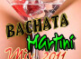 Bachata Martini歌曲歌詞大全_Bachata Martini最新歌曲歌詞