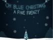 Oh, Blue Christmas