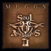 Muggs Presents the Soul Assassins, Chapter II