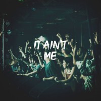 It Ain't Me專輯_Adrien MenardIt Ain't Me最新專輯