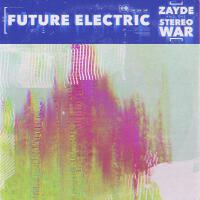Zayde and the Stereo War最新歌曲_最熱專輯MV_圖片照片