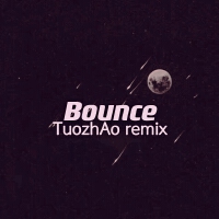 Bounce專輯_TuozhAoBounce最新專輯