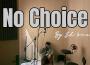 No Choice專輯_Ed 1oveNo Choice最新專輯