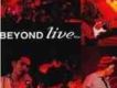 Beyond Live （環球復黑王）