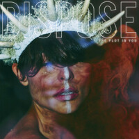 DISPOSE專輯_The Plot In YouDISPOSE最新專輯