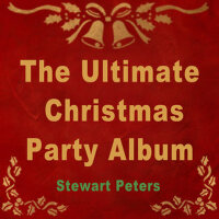 The Ultimate Christmas Party Album專輯_Stewart PetersThe Ultimate Christmas Party Album最新專輯