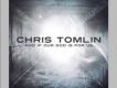 Arriving－The Way I Was Made歌詞_Chris TomlinArriving－The Way I Was Made歌詞