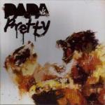 Papa Vs Pretty圖片照片