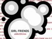 Girl Friends歌曲歌詞大全_Girl Friends最新歌曲歌詞