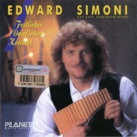 Festliches Panflöten-Konzert專輯_Edward SimoniFestliches Panflöten-Konzert最新專輯