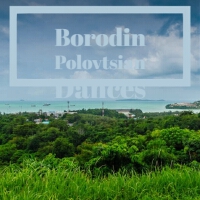 Borodin Polovtsian Dances
