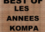 Best of les annees kompa (Vol. 1)專輯_Les Annees KompaBest of les annees kompa (Vol. 1)最新專輯