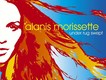 Alanis Morissette歌曲歌詞大全_Alanis Morissette最新歌曲歌詞