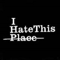 I Hate This Place圖片照片_I Hate This Place