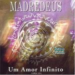 Um Amor Infinito專輯_MadredeusUm Amor Infinito最新專輯
