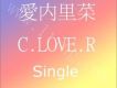 C.LOVE.R (Single)