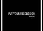 Put Your Records On專輯_Drea RosePut Your Records On最新專輯