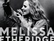 Melissa Etheridge歌曲歌詞大全_Melissa Etheridge最新歌曲歌詞