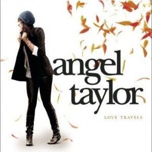 Angel Taylor最新歌曲_最熱專輯MV_圖片照片