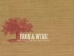 Iron & Wine歌曲歌詞大全_Iron & Wine最新歌曲歌詞