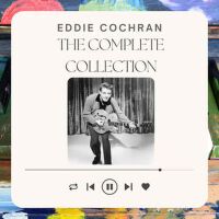 The Complete Collection專輯_Eddie CochranThe Complete Collection最新專輯