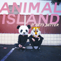 It Gets Better專輯_Animal IslandIt Gets Better最新專輯