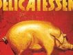 Delicatessen 黑店狂想曲
